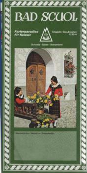 Bad Scoul Ferienparadoes für Kenner Engadin Graubünden Schweiz Suisse Switzerland 1981(Prospekt)