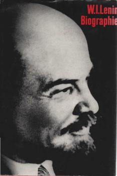 W. I. Lenin : Biographie.