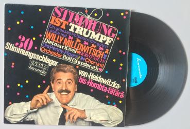 Stimmung ist Trumpf - 30 Stimmungsschlager von "Heidewitzka" bis "Humbta-tätärä" [Vinyl, LP]