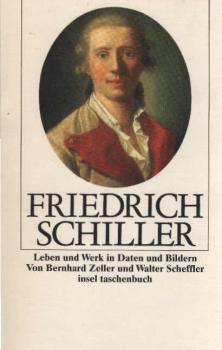 Friedrich Schiller : Leben u. Werk in Daten u. Bildern.