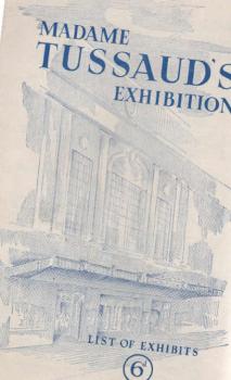Madame Tussauds Exhibition : List of Exhibits 1962