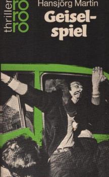 Geiselspiel : Kriminalroman.