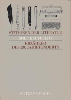 Erzähler des 20. [zwanzigsten] Jahrhunderts : eine literarhistorische und thematische Sammlung deutschsprachiger Erzählungen.