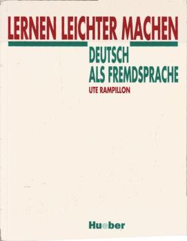 Lernen leichter machen : Deutsch als Fremdsprache.