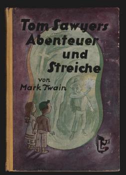 Tom Sawyers Abenteuer und Streiche.