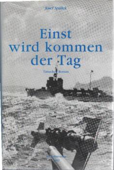Einst wird kommen der Tag.