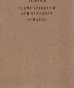 Elementarbuch der Sanskritsprache (Grammatik - Texte - Wörterbuch)