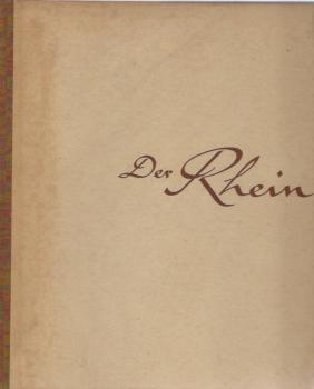 Der Rhein : Vision u. Wirklichkeit.