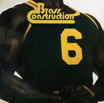 Brass Construction 6 [Vinyl, LP, Album]