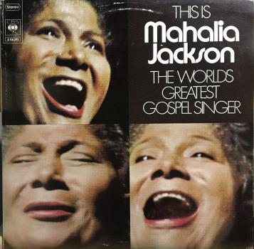 This is Mahalia Jackson The world's greatest gospel singer [2 x Vinyl, LP]