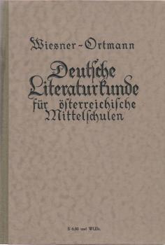 Deutsche Literaturkunde für Österreichische Mittelschulen.