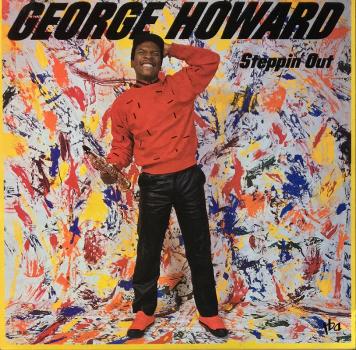 George Howard – Steppin' Out, [Vinyl, LP, Album]
