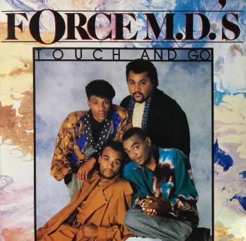 Force M.D.'s - Touch And Go [Vinyl, LP, Album]