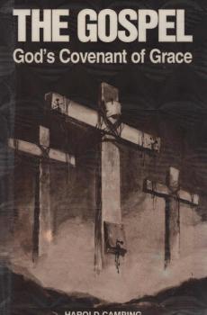 The Gospel. God´s Covenant of Grace.