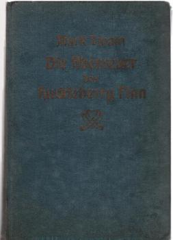 Die Abenteuer des Huckleberry Finn. Mit vielen Zeichnungen von E. Hirth.