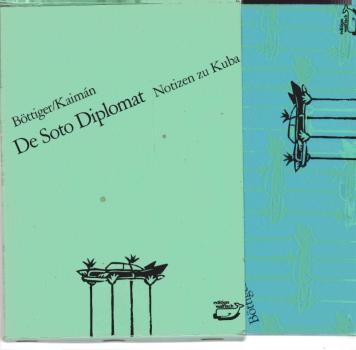 De-Soto-Diplomat : Notizen zu Kuba.