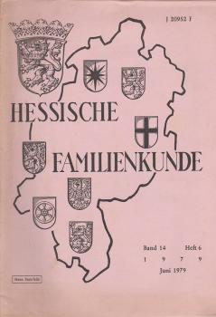 Hessische Familienkunde; Juni 1979, Band 14/ Heft 6.