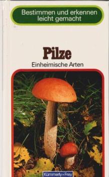 Pilze. Einheimische Arten