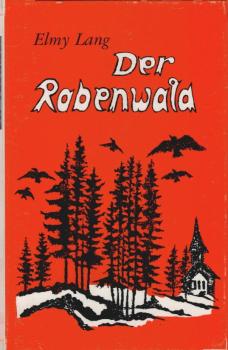 Der Rabenwald : Roman.