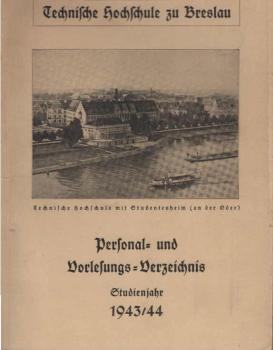 Personal- und Vorlesungs-Verzeichnis Studienjahr 1943/44.