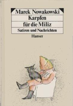 Karpfen für die Miliz : Satiren u. Nachrichten.