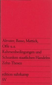 Rahmenbedingungen und Schranken staatlichen Handelns : 10 Thesen.