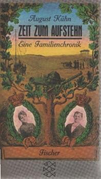 Zeit zum Aufstehn : e. Familienchronik.