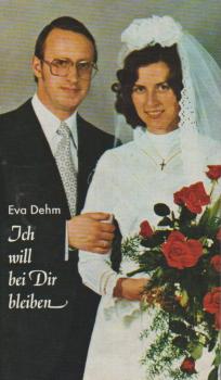 Denn ich will bei Dir bleiben. Über Schwierigkeiten im ehelichen Alltag für Braut- und Eheleute.