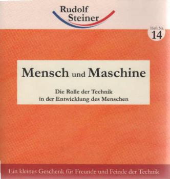 Mensch und Maschine. Die Rolle der Technik in der Entwicklung des Menschen (2€-Hefte).