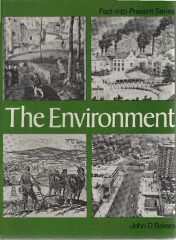 The Environment (Past-into-present S.)