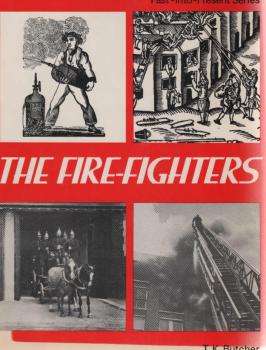 The Fire-fighters (Past-into-present S.)