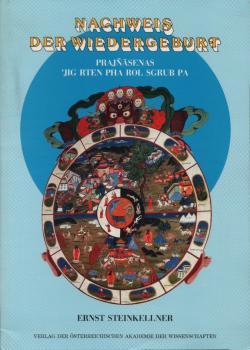 Nachweis der Wiedergeburt. Prajnasenas 'Jig rten pha rol sgrub pa. Ein früher tibetischer Traktat aus Dunhuang. Teil 1 : Texte.