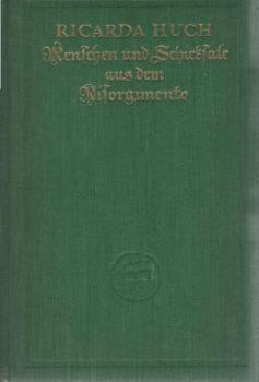 Menschen und Schicksale aus dem Risorgimento.