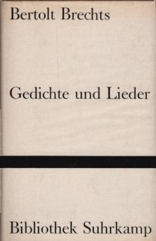 [Gedichte und Lieder] ; Bertolt Brechts Gedichte und Lieder.