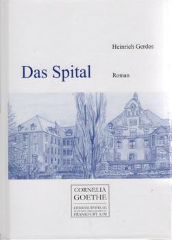 Das Spital : Roman.