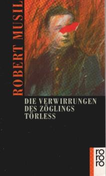 Die Verwirrungen des Zöglings Törless.