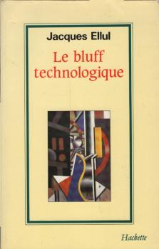 Le bluff technologique