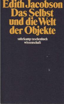Das Selbst und die Welt der Objekte.
