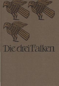Die drei Falken : e. Erzählung.