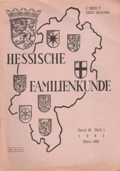 Hessische Familienkunde; März 1982, Band 16/ Heft 1.