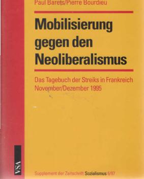Mobilisierung gegen den Neoliberalismus : das Tagebuch der Streiks in Frankreich November.