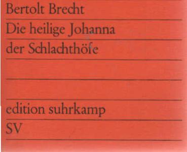 Die heilige Johanna der Schlachthöfe.
