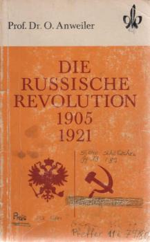 Die russische Revolution 1905 - 1921