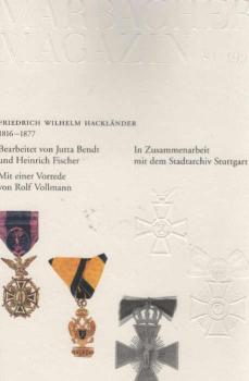 Friedrich Wilhelm Hackländer : 1816 - 1877 ; [für die Ausstellung im Schiller-Nationalmuseum in Marbach am Neckar zwischen Januar und Mai 1998 ; mit einem Verzeichnis der ausgestellten Stücke und Skizzen aus F. W. Hackländers Tagebuch seiner Orientreise a