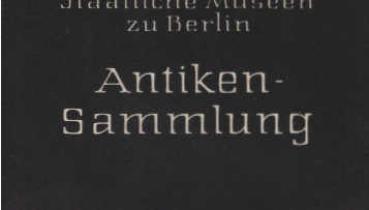 Staatliche Museen zu Berlin Antiken -Sammlung