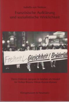 Französische Aufklärung und sozialistische Wirklichkeit : Denis Diderots "Jacques le fataliste" als Modell für Volker Brauns "Hinze-Kunze-Roman".