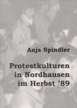 Protestkulturen in Nordhausen im Herbst '89.