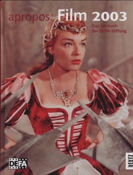 apropos : Film 2003. Das 4. Jahrbuch der DEFA-Stiftung
