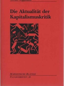 Die Aktualität der Kapitalismuskritik.