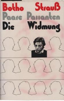 Paare, Passanten; Die Widmung.